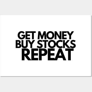 Investor Shirt - Get Money Buy Stocks Repeat Posters and Art